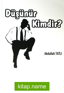 Düşünür Kimdir?
