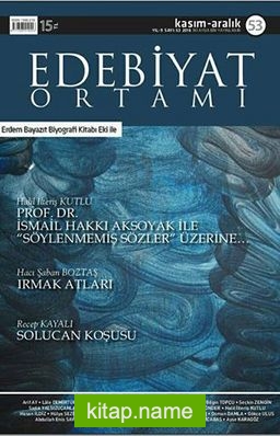 Edebiyat Ortamı Dergi Sayı:53 Kasım-Aralık 2016
