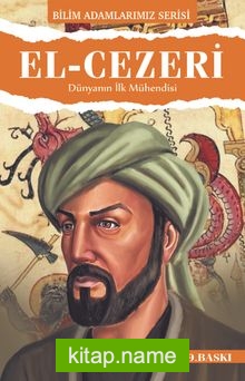 El-Cezeri / Bilim Adamlarımız Serisi