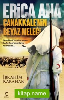 Erica Ana Çanakkale’nin Beyaz Meleği