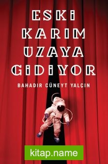 Eski Karım Uzaya Gidiyor