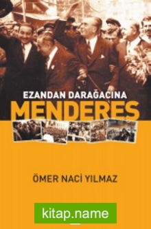 Ezandan Darağacına Menderes