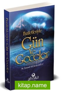 Faziletleriyle Gün Ve Geceler (Çanta Boy)