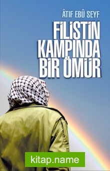 Filistin Kampında Bir Ömür