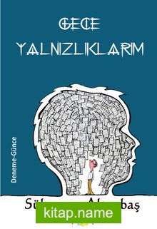 Gece Yalnızlıklarım