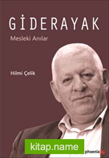 Giderayak Mesleki Anılar