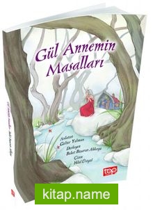 Gül Annemin Masalları