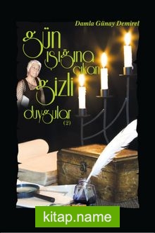 Gün Işığına Çıkan Gizli Duygular