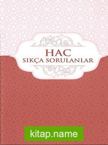 Hac Sıkça Sorulanlar
