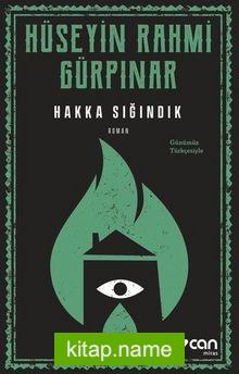 Hakka Sığındık (Günümüz Türkçesiyle)