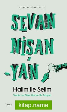 Halim İle Selim Tanrılar ve Dinler Üzerine Bir Tartışma