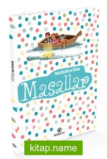 Hasbahçe’den Masallar