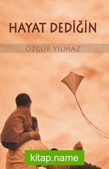 Hayat Dediğin