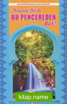 Hayata Bir de Bu Pencereden Bak
