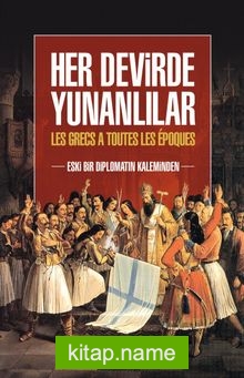 Her Devirde Yunanlılar