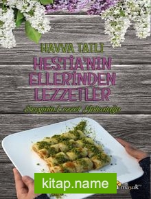 Hestia’nın Ellerinden Lezzetler