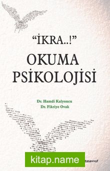 İkra…! Okuma Psikolojisi