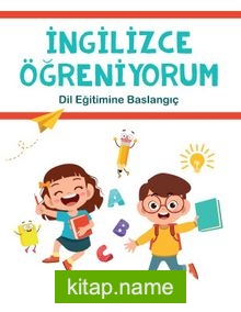 İngilizce Öğreniyorum Dil Eğitimine Başlangıç