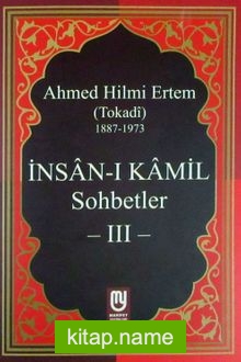 İnsan-ı Kamil Sohbetler 3