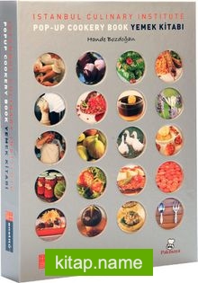 İstanbul Culinary Institute Pop-Up Cookery Book Yemek Kitabı