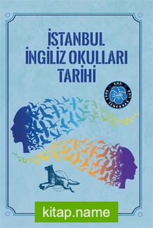 İstanbul İngiliz Okulları Tarihi (Mini Dvd Ekli)