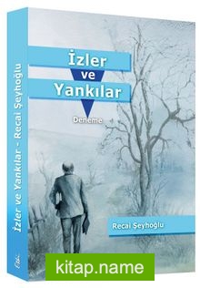 İzler ve Yankılar