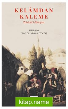 Kalemden Kelama – Zübdetü’l-Münşeat