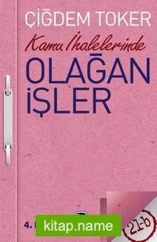 Kamu İhalelerinde Olağan İşler
