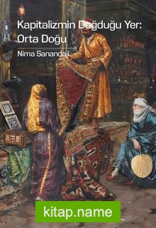 Kapitalizmin Doğduğu Yer: Orta Doğu