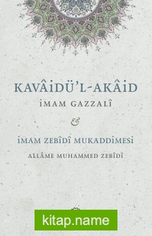 Kavaidu’l-Akaid – Mukaddimetu’z-Zebîdî