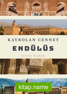Kaybolan Cennet Endülüs