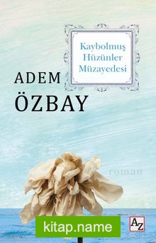 Kaybolmuş Hüzünler Müzayedesi