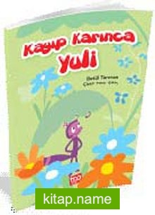 Kayıp Karınca Yuli