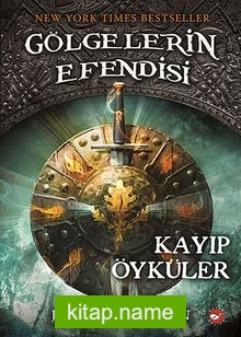 Kayıp Öyküler / Gölgelerin Efendisi -11