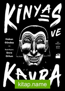 Kinyas ve Kayra (18. Yıl Resimli Özel Baskısı) (Ciltli)
