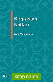 Kırgızistan Notları