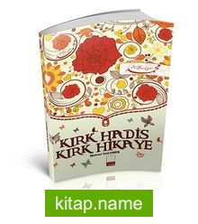 Kırk Hadis Kırk Hikaye
