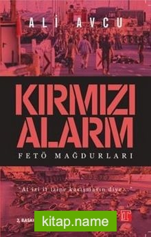Kırmızı Alarm Fetö Mağdurları