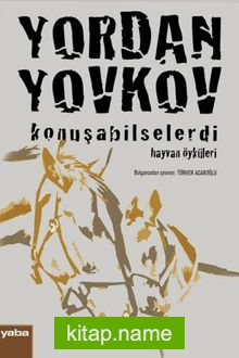 Konuşabilselerdi Hayvan Öyküleri