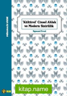 Kültürel Cinsel Ahlak ve Modern Sinirlilik
