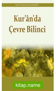 Kur’an’da Çevre Bilinci