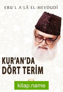 Kur’an’da Dört Terim