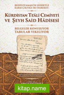 Kürdistan Te’ali Cemiyeti ve Şeyh Said Hadisesi