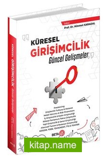 Küresel Girişimcilik: Güncel Gelişmeler
