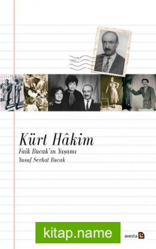 Kürt Hakim  Faik Bucak’ın Yaşamı