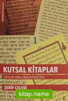 Kutsal Kitaplar Lafızları Farklı ama Ruhları Aynı