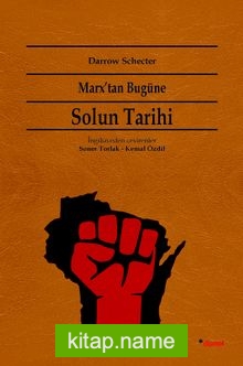 Marx’tan Bugüne Solun Tarihi