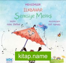Mevsimler İlkbahar / Şemsiye Melodi