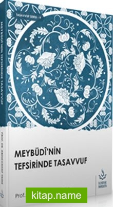 Meybüdi’nin Tefsirinde Tasavvuf
