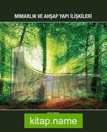 Mimarlık ve Ahşap Yapı İlişkileri